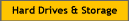 Hard Drives & Storage