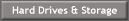 Hard Drives & Storage