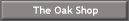 The Oak Shop